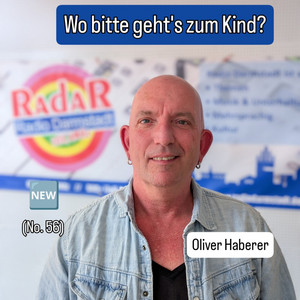 Cover der Podcastfolge mit Oliver Haberer: Wo bitte geht’s zum Kind?